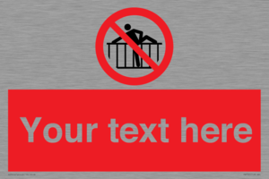 Custom prohibition do not cross barrier